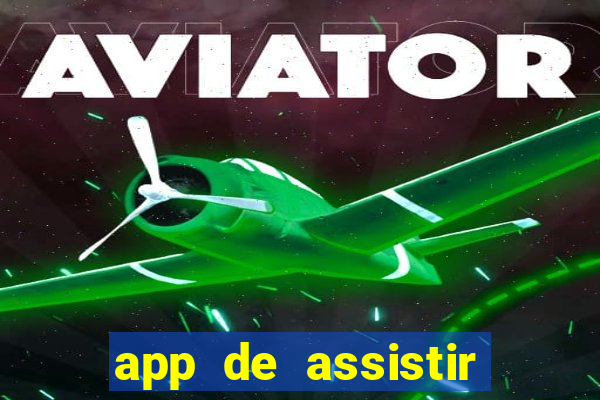 app de assistir jogo ao vivo gratis